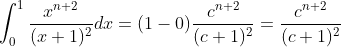 \int_0^1\frac{x^{n+2}}{(x+1)^2}dx=(1-0)\frac{c^{n+2}}{(c+1)^2}=\frac{c^{n+2}}{(c+1)^2}
